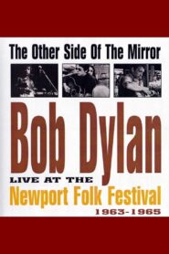 The Other Side of the Mirror: Bob Dylan: Live at the Newport Folk Festival 2007 on netflix