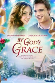 By God’s Grace 2014 on netflix