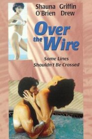 Over the Wire 1996 on netflix