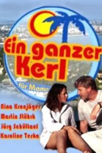 Ein ganzer Kerl für Mama 2002 on netflix