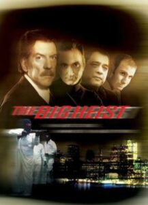 The Big Heist 2001 on netflix