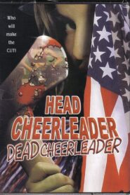 Head Cheerleader Dead Cheerleader 2000 on netflix