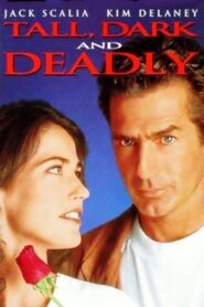 Tall, Dark and Deadly 1995 on netflix