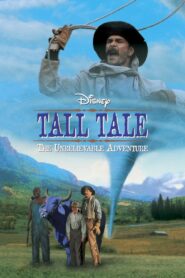 Tall Tale: The Unbelievable Adventure 1995 on netflix