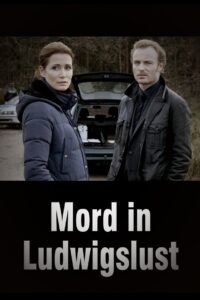 Mord in Ludwigslust 2012 on netflix