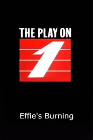 Effie’s Burning 1991 on netflix
