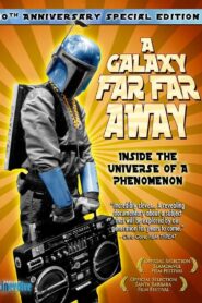 A Galaxy Far, Far Away 2001 on netflix
