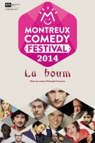 Montreux Comedy Festival 2014 – La Boum 2014 on netflix