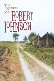 The Search For Robert Johnson 1992 on netflix