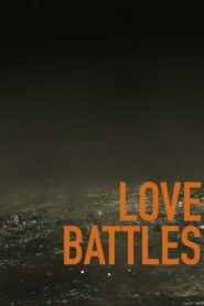 Love Battles 2013 on netflix