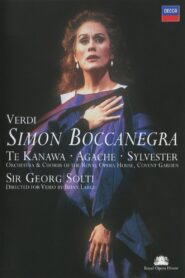 Simon Boccanegra: Royal Opera House 2007 on netflix