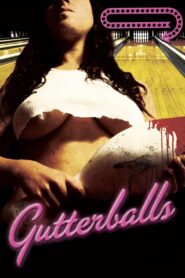 Gutterballs 2008 on netflix
