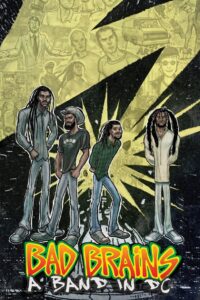 Bad Brains: A Band in DC 2012 on netflix