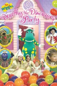 The Wiggles – Dorothy the Dinosaur’s Party 2007 on netflix
