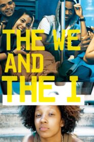 The We and the I 2012 on netflix