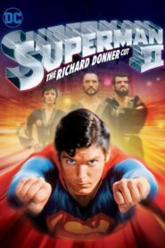 Superman II: The Richard Donner Cut 2006 on netflix