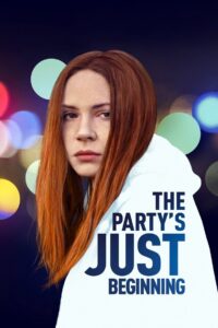 The Party’s Just Beginning 2018 on netflix