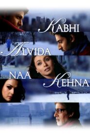 Kabhi Alvida Naa Kehna 2006 on netflix