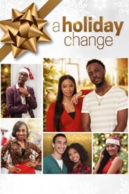 A Holiday Change 2019 on netflix