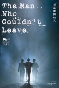 The Man Who Couldn’t Leave 2022 on netflix