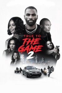 True to the Game 2 2020 on netflix
