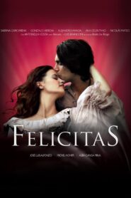 Felicitas 2009 on netflix