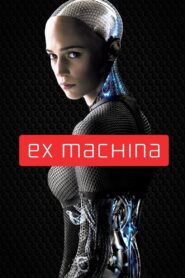 Ex Machina 2015 on netflix