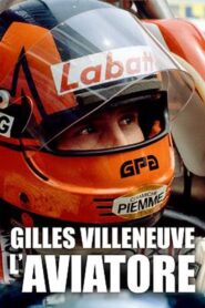 Gilles Villeneuve, l’Aviatore 2022 on netflix