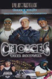 Choices: The Movie 2001 on netflix