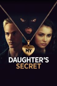 My Daughter’s Secret 2007 on netflix