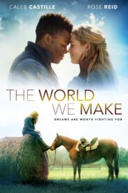The World We Make 2019 on netflix