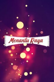 Menantu Raya 2019 on netflix