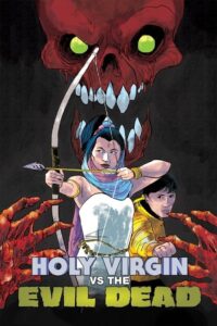 The Holy Virgin Versus the Evil Dead 1991 on netflix