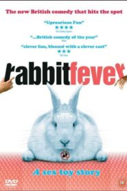 Rabbit Fever 2006 on netflix