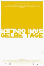 Gelbe Tage 2002 on netflix