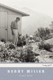 Henry Miller Is Not Dead 1996 on netflix
