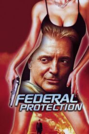 Federal Protection 2002 on netflix
