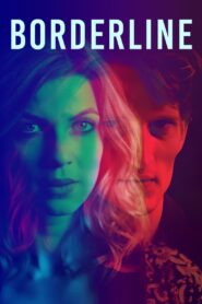 Borderline 2024 on netflix