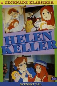 Helen Keller: Angel of Love and Light 1981 on netflix