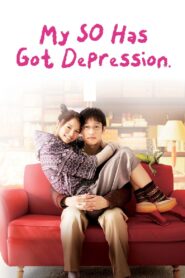 My SO Has Got Depression 2011 on netflix