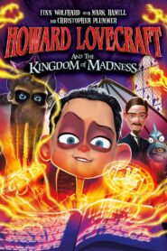 Howard Lovecraft & The Kingdom Of Madness 2018 on netflix