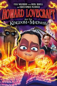 Howard Lovecraft & The Kingdom Of Madness 2018 on netflix