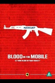 Blood in the Mobile 2010 on netflix