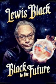Lewis Black: Black to the Future 2016 on netflix