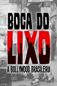 Boca do Lixo: A Bollywood Brasileira 2011 on netflix