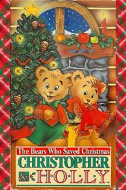 The Bears Who Saved Christmas: Christopher & Holly 1994 on netflix