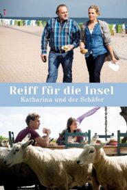 Reiff für die Insel – Katharina und der Schäfer 2015 on netflix