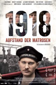 1918 Aufstand der Matrosen 2018 on netflix