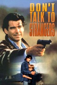 Don’t Talk to Strangers 1994 on netflix