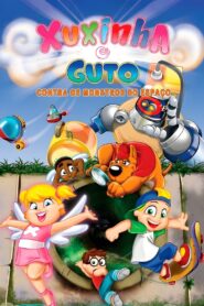 Xuxinha and Guto Against the Space Monsters 2005 on netflix